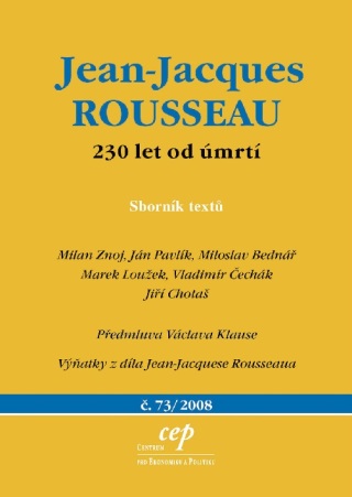 Jean Jacques Rousseau: 230 let od úmrtí - Jan Pavlík,Marek Loužek,Vladimír Čechák,Milan Znoj,Miloslav Bednář