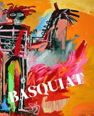 Jean-Michel Basquiat - Dieter Buchhart,Fondation Beyeler,Glenn O'Brien