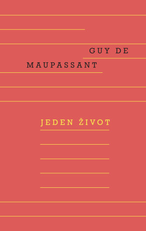 Jeden život - Maupassant de Guy