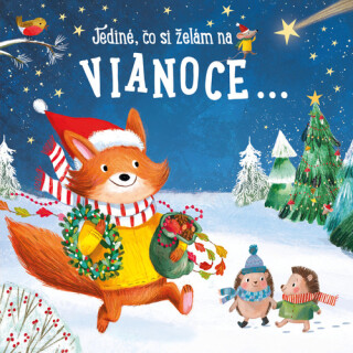Jediné, čo si želám na Vianoce... - 
