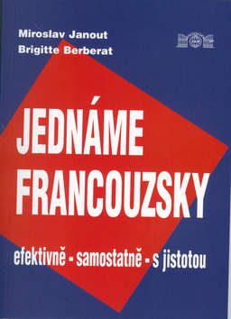 Jednáme francouzsky - Miroslav Janout,Brigitte Berberat