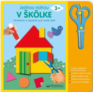 Jednou nohou v škôlke Strihanie a lepenie - 