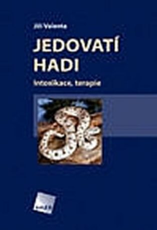 Jedovatí hadi - Jiří Valenta
