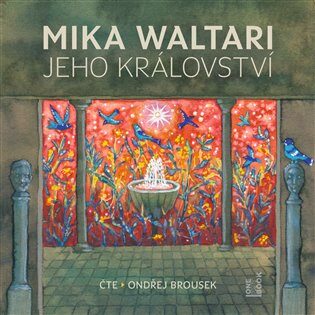Jeho království - Mika Waltari