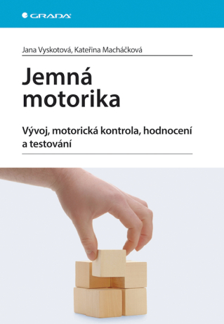 Jemná motorika - Kateřina Macháčková,Jana Vyskotová