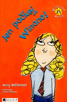 Jen počkej, Winono! - Jenny Oldfieldová,Lauren Child