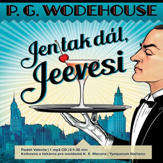 Jen tak dál, Jeevesi - Pelham Grenville Wodehouse