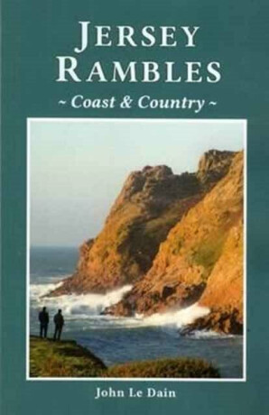 Jersey Rambles - John Le Dain