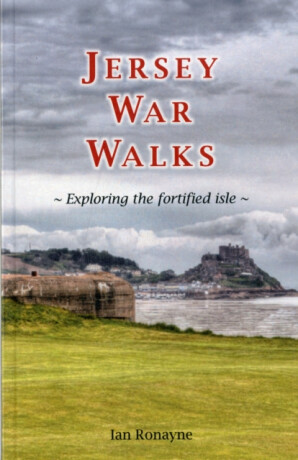 Jersey War Walks - Ian Ronayne