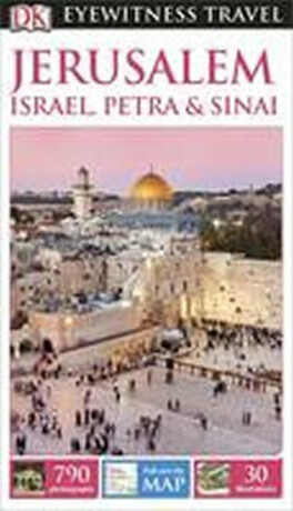 Jerusalem, Israel, Petra & Sinai - DK Eyewitness Travel Guide - Dorling Kindersley