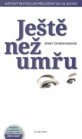 Ještě než umřu - Jenny Downhamová