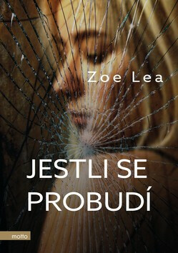 Jestli se probudí - Zoe Lea