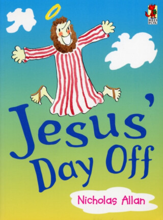 Jesus' Day Off - Allan Nicholas