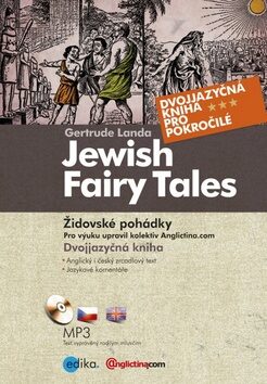 Jewish Fairy Tales Židovské pohádky - Gertruda Landa