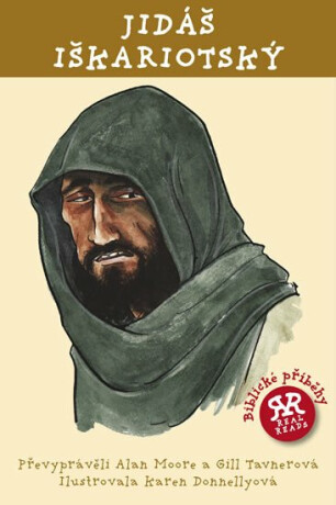 Jidáš Iškariotský - Alan Moore,Gil Tavnerová,Karen Donnellyová