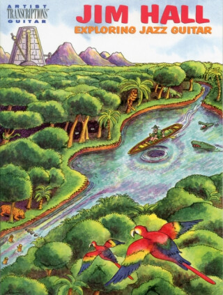 Jim Hall - Exploring Jazz Guitar - 