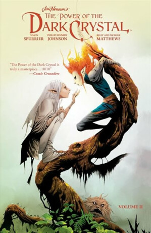 Jim Henson's The Power of the Dark Crystal Vol. 2 - Simon Spurrier,Phillip Kennedy Johnson