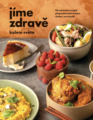 Jíme zdravě kolem světa -  kolektiv Jíme zdravě