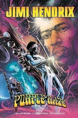 Jimi Hendrix: Purple Haze - Mellow Brown,DJ Ben Ha Meen