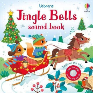 Jingle Bells Sound Book - Sam Taplin,Houpt Simon