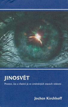 Jinosvět - Jochen Kirchhoff