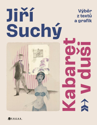 Jiří Suchý: Kabaret v duši - Jiří Suchý,Lukáš Berný