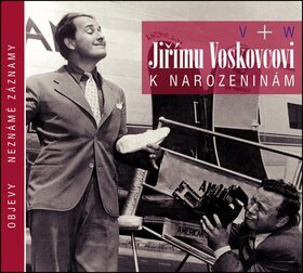 Jiřímu Voskovcovi k narozeninám - Jan Werich,Jiří Voskovec
