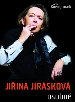 Jiřina Jirásková osobně - Alex Koenigsmark,Jiřina Jirásková