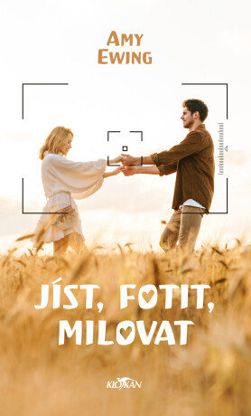 Jíst, fotit, milovat - Amy Ewing
