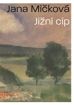 Jižní cíp - Pavel Šmidrkal,Jana Míčková