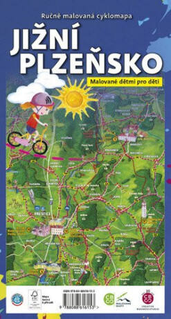 Jižní Plzeňsko dětem - Ručně malovaná cyklomapa - kolektiv autorů,Stanislava Bodná