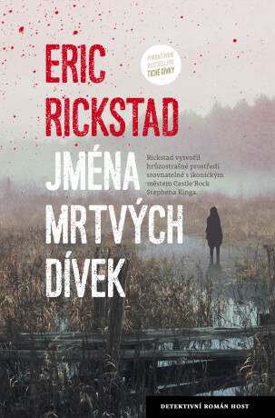 Jména mrtvých dívek - Eric Rickstad