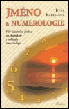 Jméno a numerologie - Jitka Kadlcová
