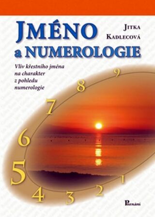 Jméno a numerologie - Jitka Kadlecová