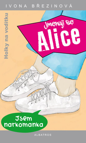 Jmenuji se Alice - Ivona Březinová