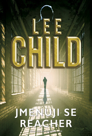 Jmenuji se Reacher - Lee Child