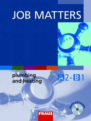 Job Matters - Plumbing and Heating - učebnice + CD - Wolfram Lepka,Peter Oldham,Ken Thompon,Radek Jansa