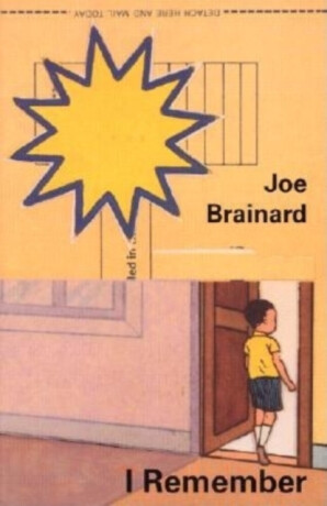 Joe Brainard: I Remember - 