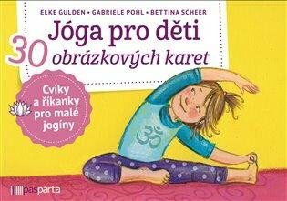 Jóga pro děti - Elke Gulden,Bettina Scheer