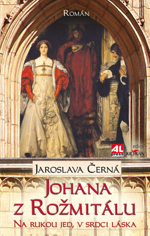 Johana z Rožmitálu - Jaroslava Černá