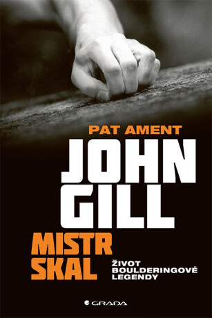 John Gill: Mistr skal - Pat Ament