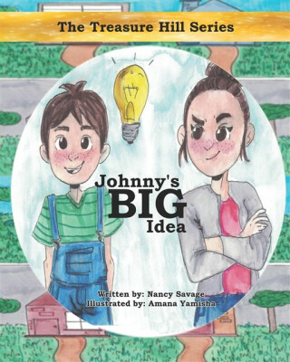 Johnny's Big Idea - Nancy Savage