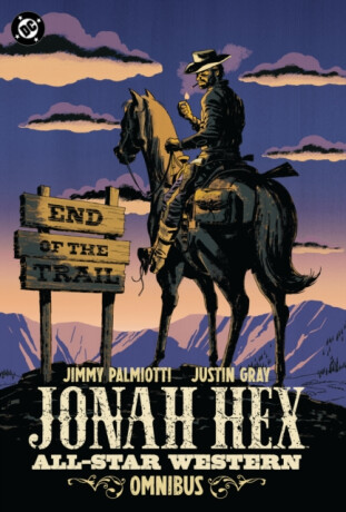 Jonah Hex: All-Star Western Omnibus - Justin Gray,James Palmiotti