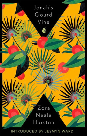Jonah's Gourd Vine - Zora Neale Hurston