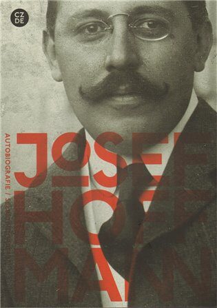 Josef Hoffmann: Autobiografie /Česko-německý/ - 