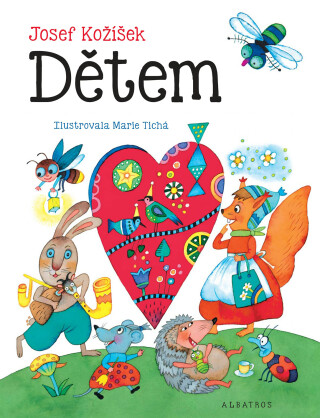 Josef Kožíšek dětem - Josef Kožíšek,Marie Tichá