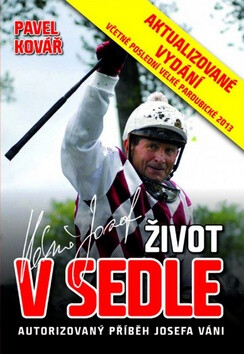 Josef Váňa Život v sedle - Pavel Kovář