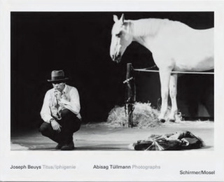 Joseph Beuys - Titus / Iphibenie - Peter Handke,Joseph Beuys,Mario Kramer,Abisag Tüllmann