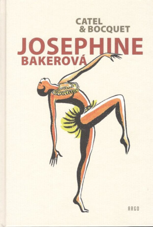 Josephine Bakerová - Catel Muller,Jose-Luis Bocquet