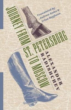 Journey from St. Petersburg to Moscow - Alexander Radishchev